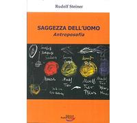 Saggezza dell'uomo. Antroposofia