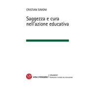 Saggezza e cura nell'azione educativa