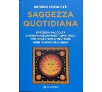 Saggezza quotidiana. Preziosa raccolta di brevi insegnamenti spir