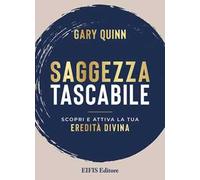 Saggezza tascabile. Scopri e attiva la tua Eredità Divina