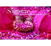 Saggezze. 365 pensieri di maestri dell'India. Ediz. illustrata