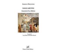 Saggi aretini. Anatomia di un dialetto