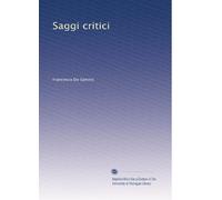 Saggi critici (Italian Edition)