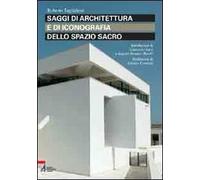 Saggi di architettura e di iconografia dello spazio sacro