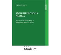 Saggi di filosofia pratica