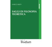 Saggi di filosofia teoretica