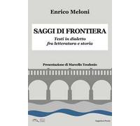 Saggi di frontiera. Testi in dialetto fra letteratura e storia
