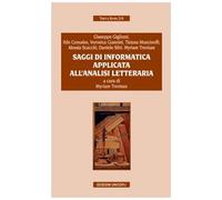 Saggi di informatica applicata all'analisi letteraria