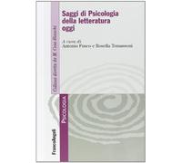 Saggi di psicologia della letteratura oggi