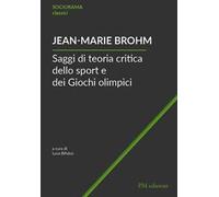 Saggi di teoria critica dello sport e dei Giochi olimpici