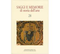 Saggi e memorie di storia dell'arte. 28
