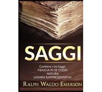 Saggi: Fiducia in se stessi-Natura-Uomini rappresentativi