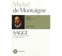 SAGGI - MONTAIGNE MICHEL DE - Bompiani