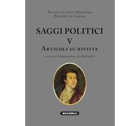 Saggi politici. Articoli su riviste (Vol. 5)