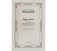 Saggi politici. Luoghi e varianti della prima edizione (1783-1785) rispetto alla seconda (1791-1792) e altri scritti etico-politici