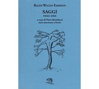 Saggi. Prima e seconda serie. Testo americano a fronte