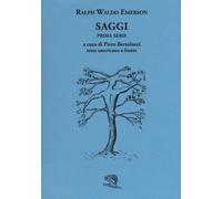 Saggi. Prima e seconda serie. Testo americano a fronte - Emerson Ralph Waldo