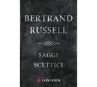 9788830428164 Saggi scettici - Bertrand Russell