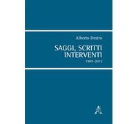 Saggi, scritti, interventi. 1989-2015