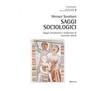 Saggi sociologici. Saggio introduttivo e traduzione di Leonardo Allodi
