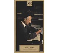 Karl Löwith – Saggi su Heidegger – Stellfeld & Ernst