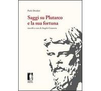 Saggi su Plutarco e la sua fortuna
