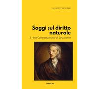 Saggi sul diritto naturale: 3. Dal Contrattualismo al Socialismo: 35