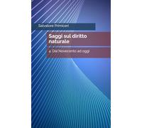 Saggi sul diritto naturale: 4. Dal Novecento ad oggi: 13