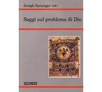 Saggi sul problema di Dio