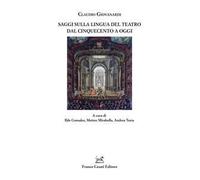 Saggi sulla lingua del teatro dal Cinquecento a oggi