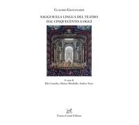 Saggi sulla lingua del teatro dal Cinquecento a oggi
