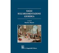 Saggi sull'argomentazione giuridica