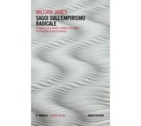 Saggi sull'empirismo radicale. Nuova ediz. - James William