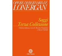 Saggi. Terza collezione - Lonergan Bernard