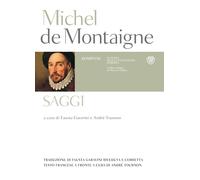 Saggi. Testo francese a fronte - Montaigne Michel de