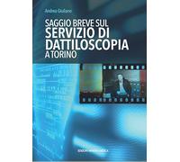 Saggio breve sul servizio di dattiloscopia a Torino