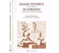 Saggio istorico della presa di Otranto e stragge de' santi martiri
