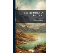 Saggio Sopra La Pittura...