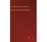 Saggio sulla metamorfosi delle piante