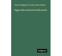 Saggio sulla metamorfosi delle piante
