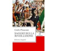 Saggio sulla Rivoluzione: Edizione Integrale