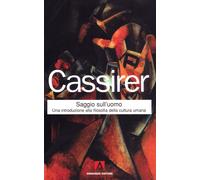 Saggio sull'uomo [Paperback] [Sep 01, 2004] Cassirer, Ernst