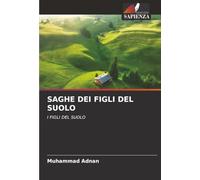 SAGHE DEI FIGLI DEL SUOLO: I FIGLI DEL SUOLO