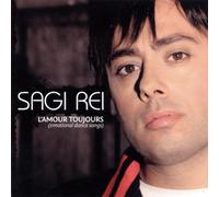 Sagi-Rei - L'amour Toujours