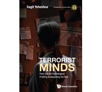 Sagit Yehoshua Terrorist Minds: From Social-psychological Pro (Copertina rigida)