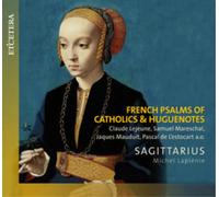 Sagittarius French Psalms of Catholics & Huguenotes (CD) Album