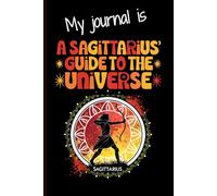 Sagittarius Guided Daily Journal With 110+ Custom Prompts Crafted Just for Your Astrology Zodiac Sign: A Great Birthday Gift for Women, Men & Teens to ... Thoughts & Gratitude in a Personal Notebook.