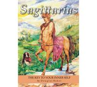 Sagittarius - The Key to Your Inner Self