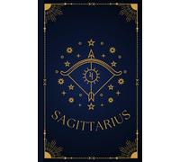 Sagittarius: Zodiac Notebook | Horoscope & Astrology Journal | Celestial Archer Edition | 200 Pages | 5.5 x 8.5" | Paperback