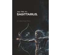 Sagittarius Zodiac Weekly Planner: Undated 52-Week Organizer with Habit Tracker, Mood Tracker, Financial Tracker, Affirmations and Inspirational Quotes | 6x9 Astrology Zodiac Gift